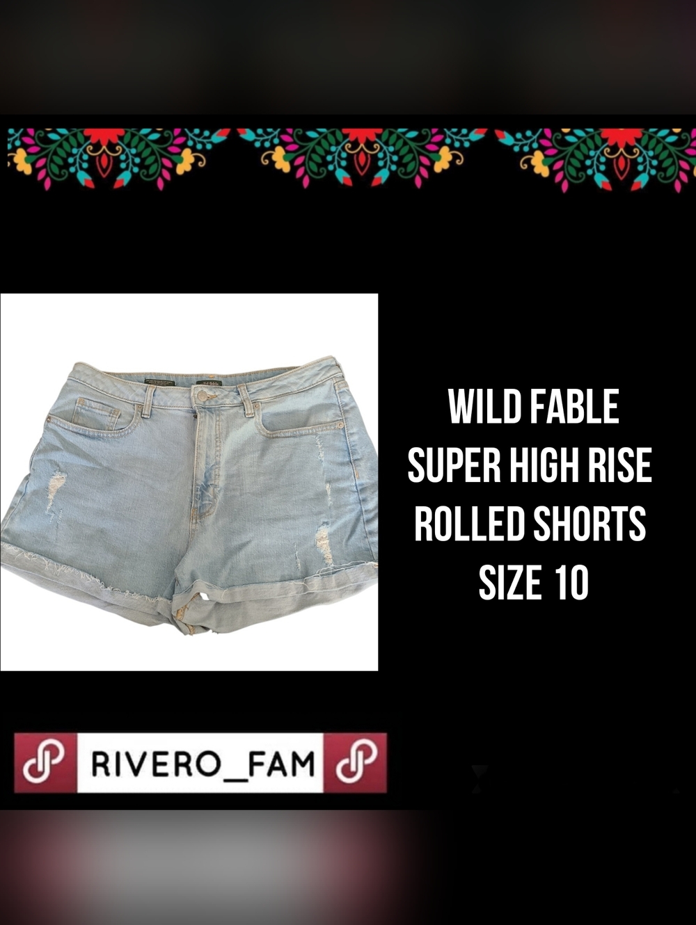WILD FABLE | SUPER HIGH RISE ROLLED SHORTS | SIZE 10